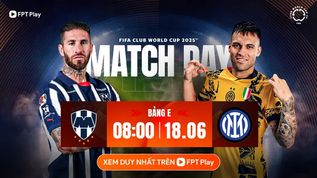 Nhận Định Monterrey vs Inter Milan, 08h00 18/6 | FIFA Club World Cup 2025